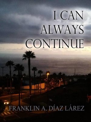 cover image of I Can Always Continue
